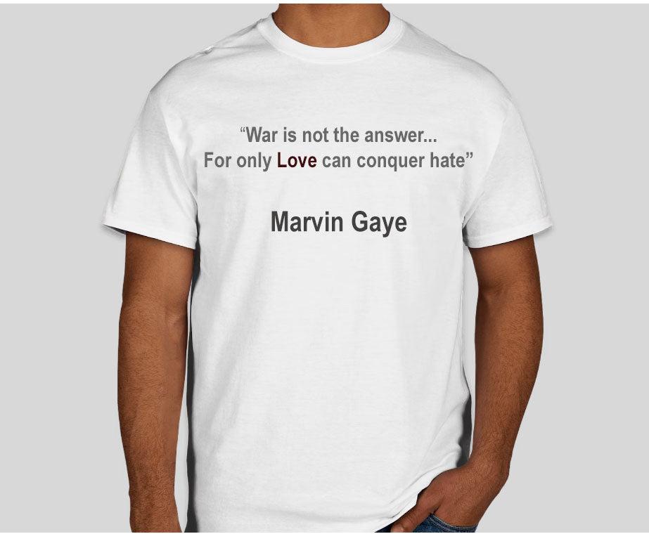 Marvin Gaye Quote T-Shirt - Timeless Words, Effortless Style